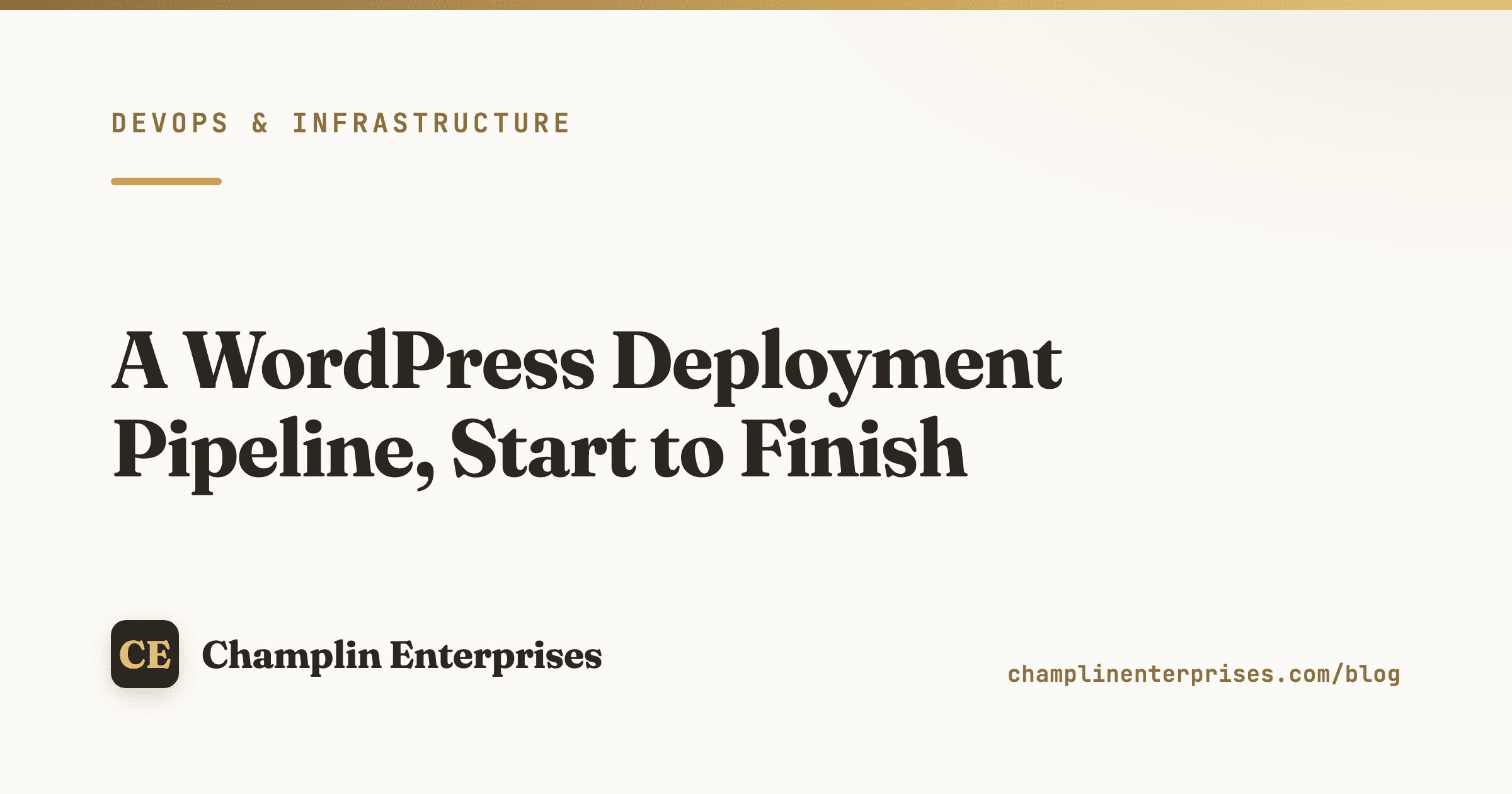 Champlin Enterprises blog: WordPress deployment pipeline