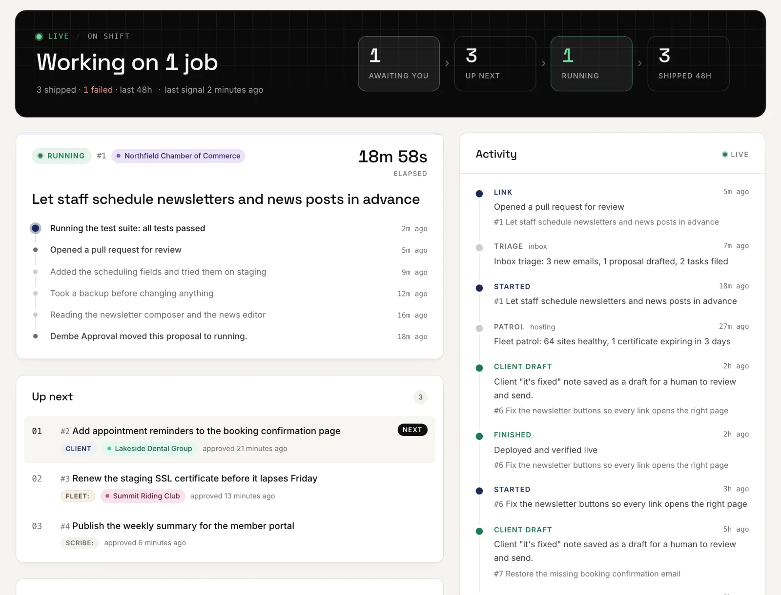 The agent operations console: approved proposals, live runs, and their outcomes, with client details removed